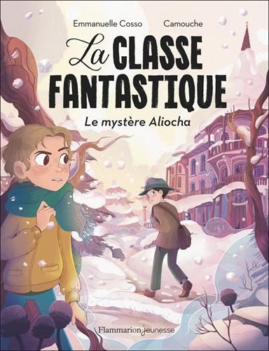 La Classe fantastique : Le mystère Aliocha