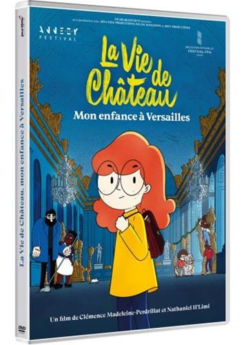 La Vie de château (La) : Mon enfance à Versailles