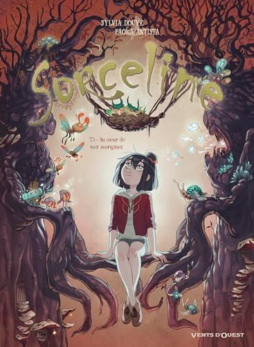Sorceline 3 : Au coeur de mes zoorigines